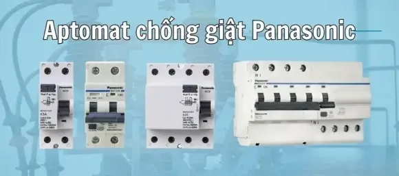 Phân biệt MCB và MCCB Panasonic: Cách chọn thiết bị đóng cắt